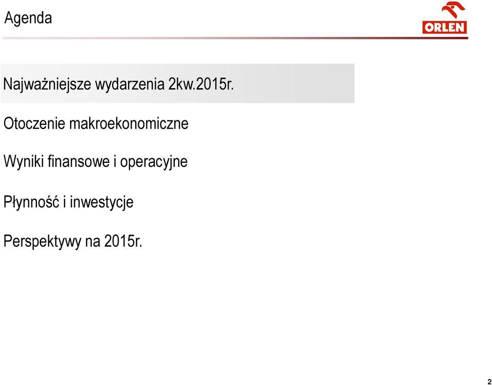 Otoczenie makroekonomiczne Wyniki