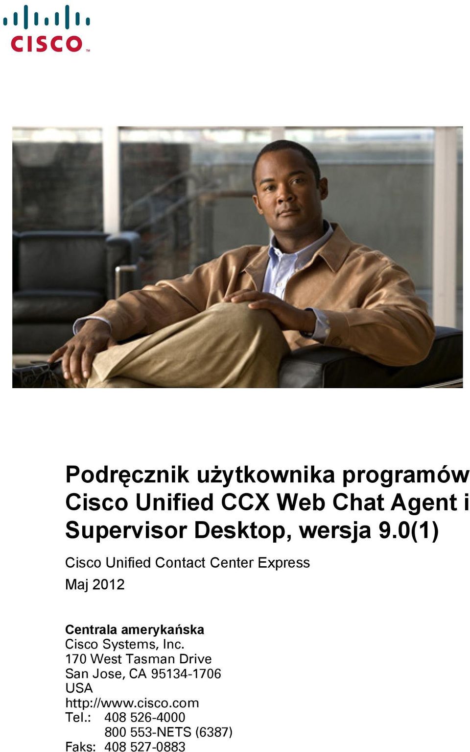 0(1) Cisco Unified Contact Center Express Maj 2012 Centrala amerykańska Cisco