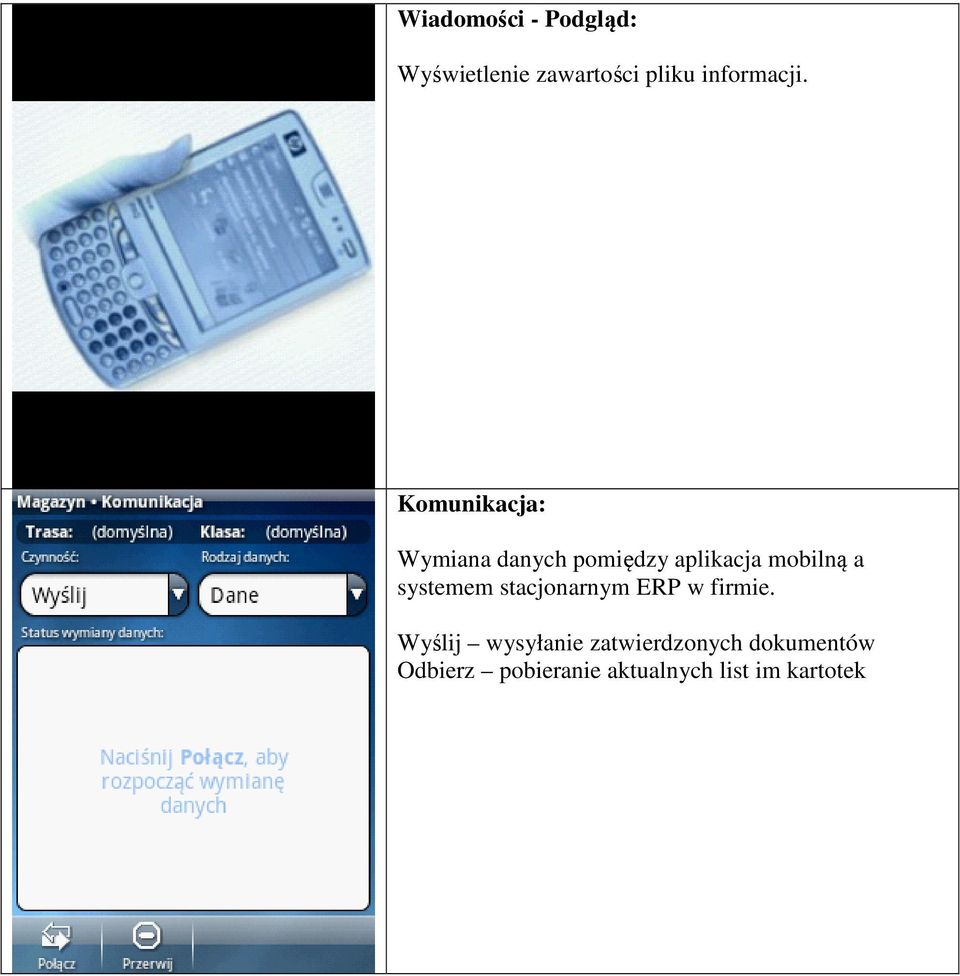 Komunikacja: Wymiana danych pomiędzy aplikacja mobilną a