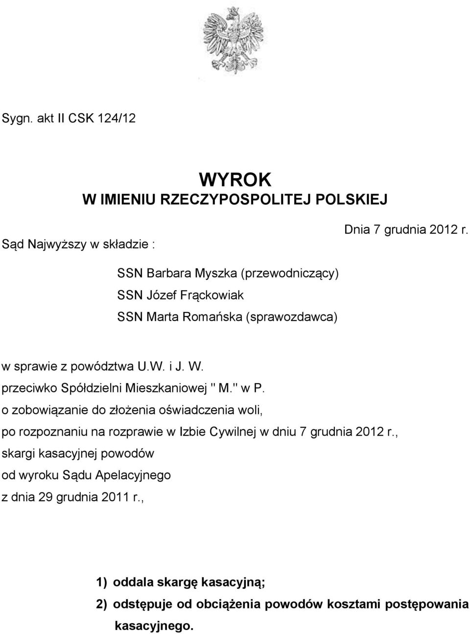 przeciwko Spółdzielni Mieszkaniowej " M." w P.