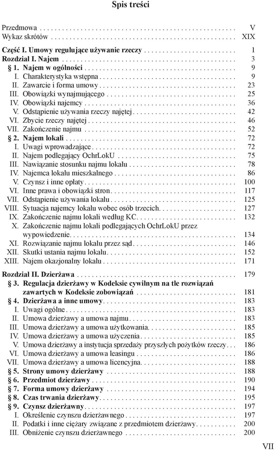 Zawarcie i forma umowy..................................... 23 III. Obowiązki wynajmującego................................... 25 IV. Obowiązki najemcy......................................... 36 V.