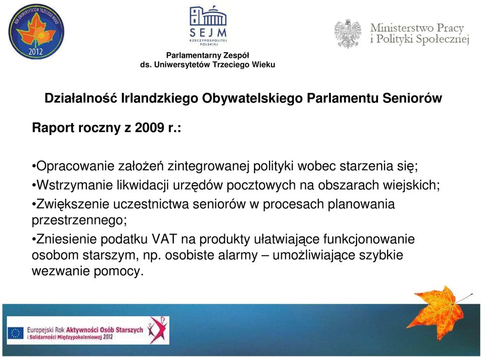 pocztowych na obszarach wiejskich; Zwiększenie uczestnictwa seniorów w procesach planowania