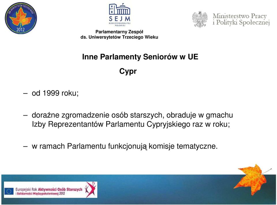gmachu Izby Reprezentantów Parlamentu Cypryjskiego