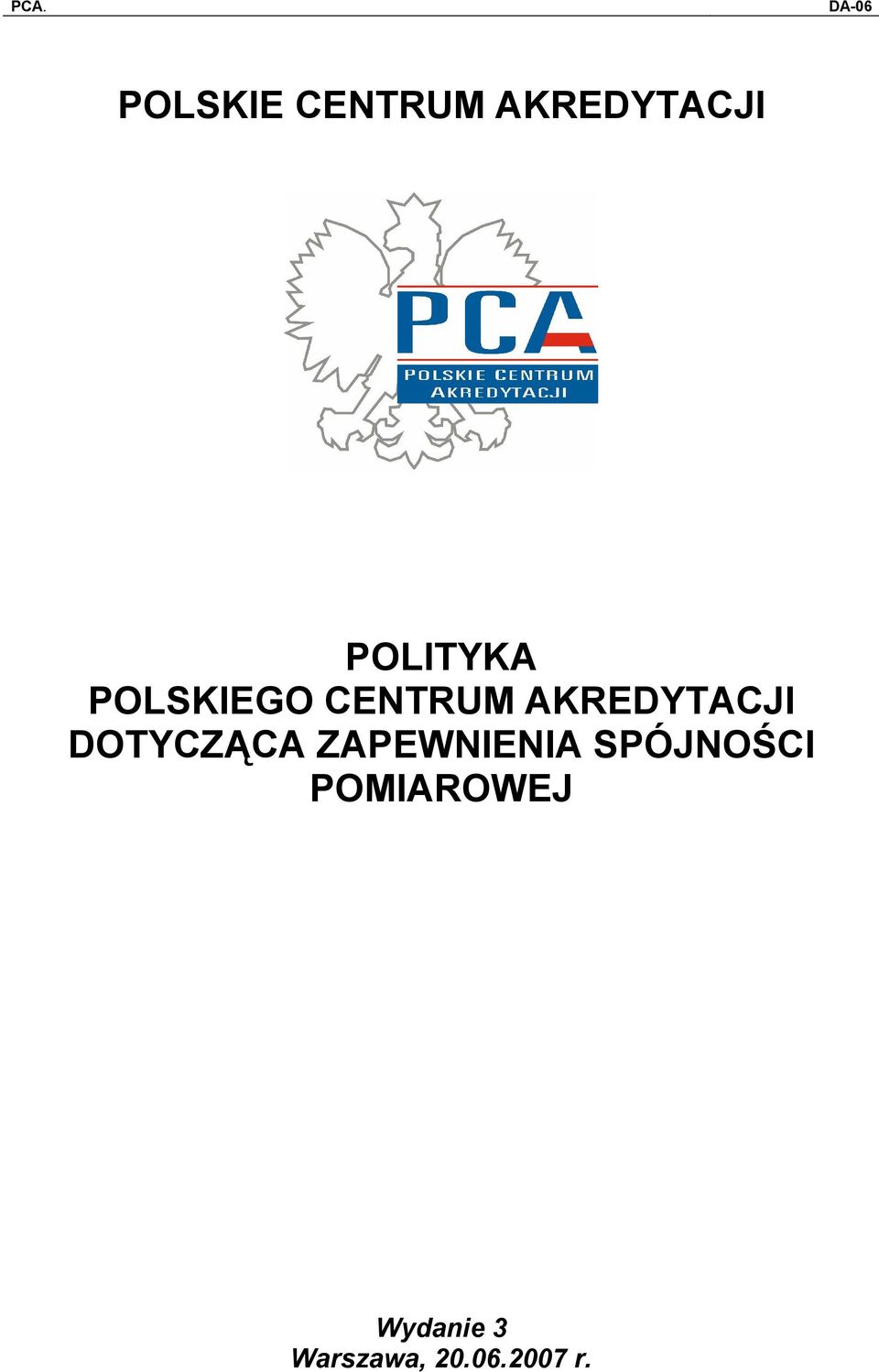 AKREDYTACJI DOTYCZĄCA ZAPEWNIENIA
