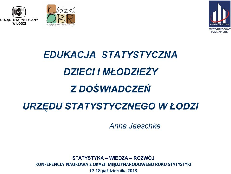 Jaeschke STATYSTYKA WIEDZA ROZWÓJ KONFERENCJA