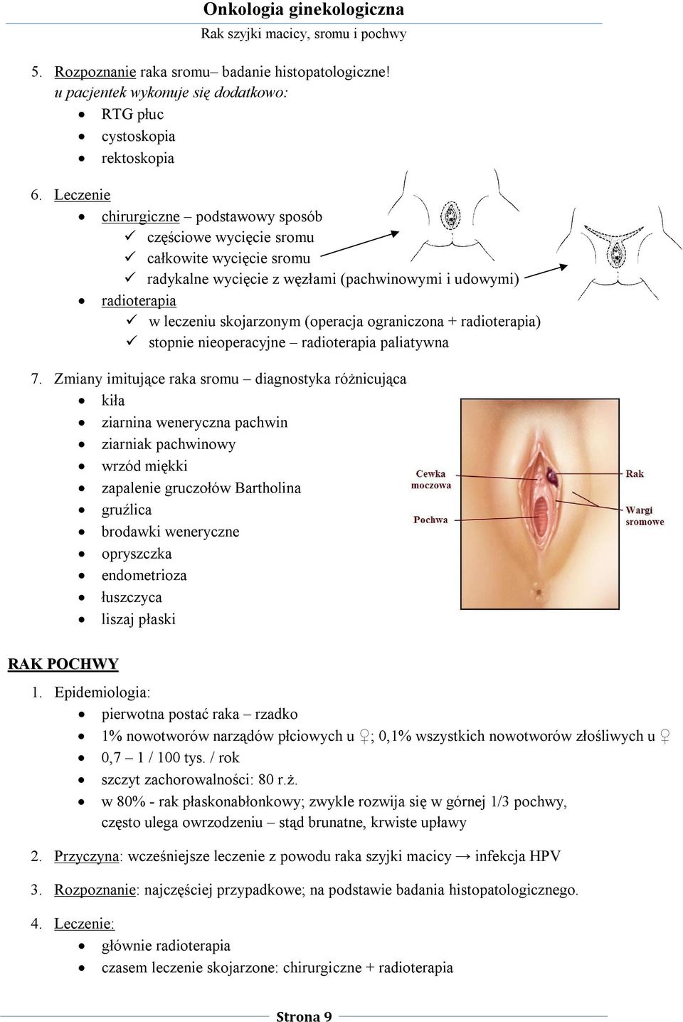 ograniczona + radioterapia) stopnie nieoperacyjne radioterapia paliatywna 7.