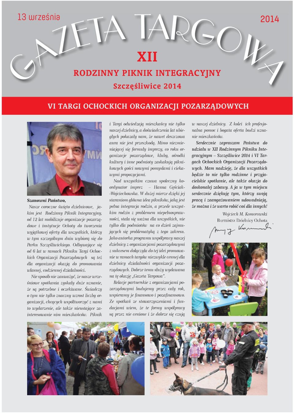 dniu wybiorą się do Parku Szczęśliwickiego.