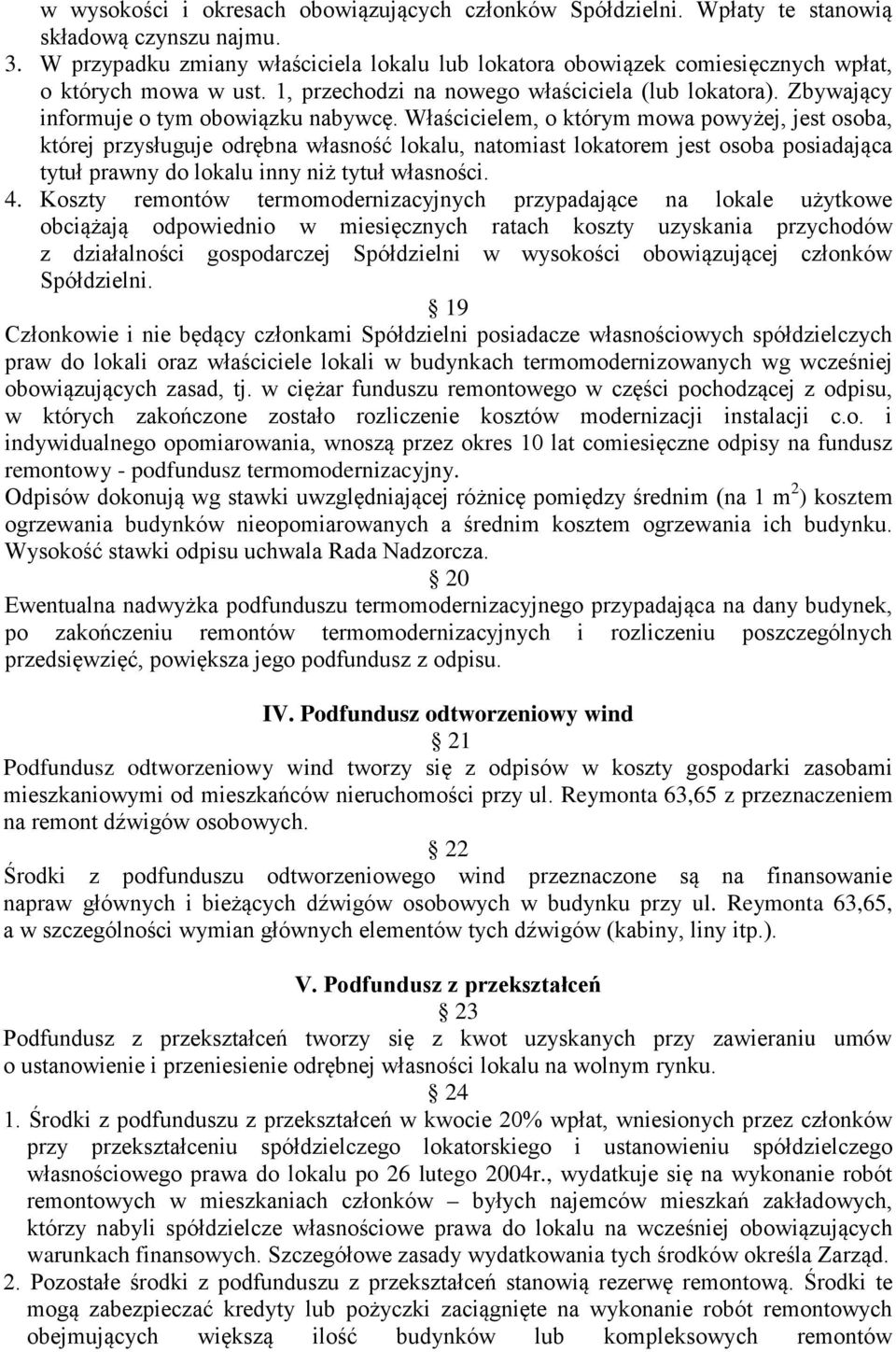 Zbywający informuje o tym obowiązku nabywcę.