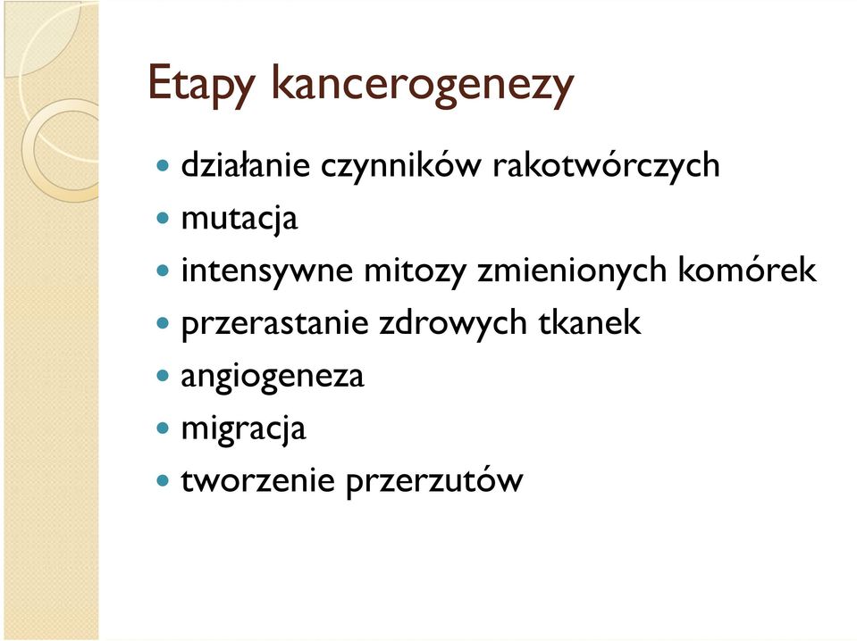 zmienionych komórek przerastanie zdrowych