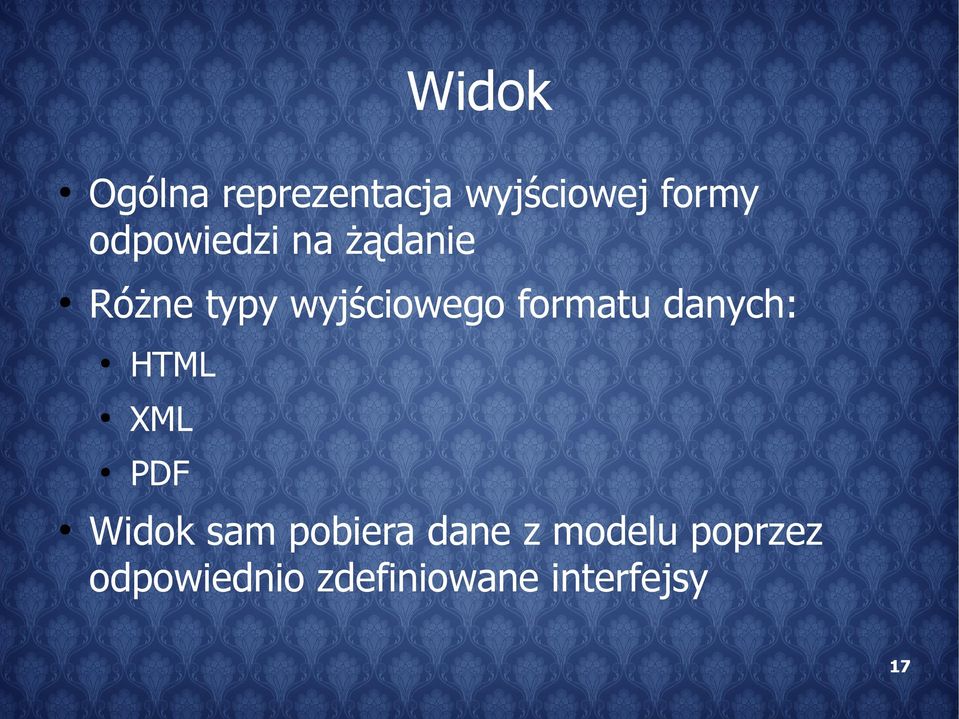 formatu danych: HTML XML PDF Widok sam pobiera