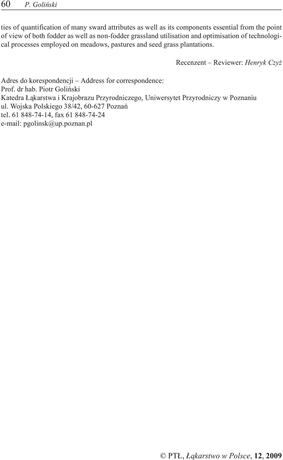Recenzent Reviewer: Henryk Czy Adres do korespondencji Address for correspondence: Prof. dr hab.