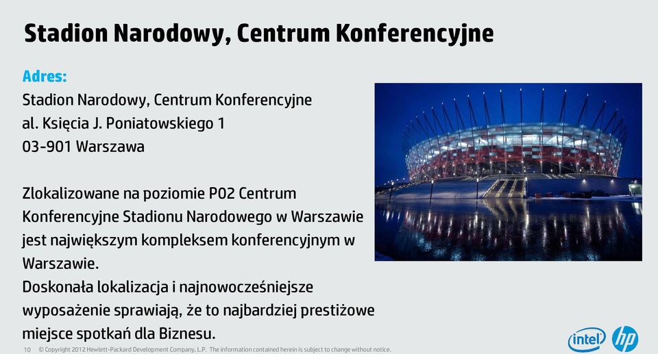 Narodowego w Warszawie jest największym kompleksem konferencyjnym w Warszawie.