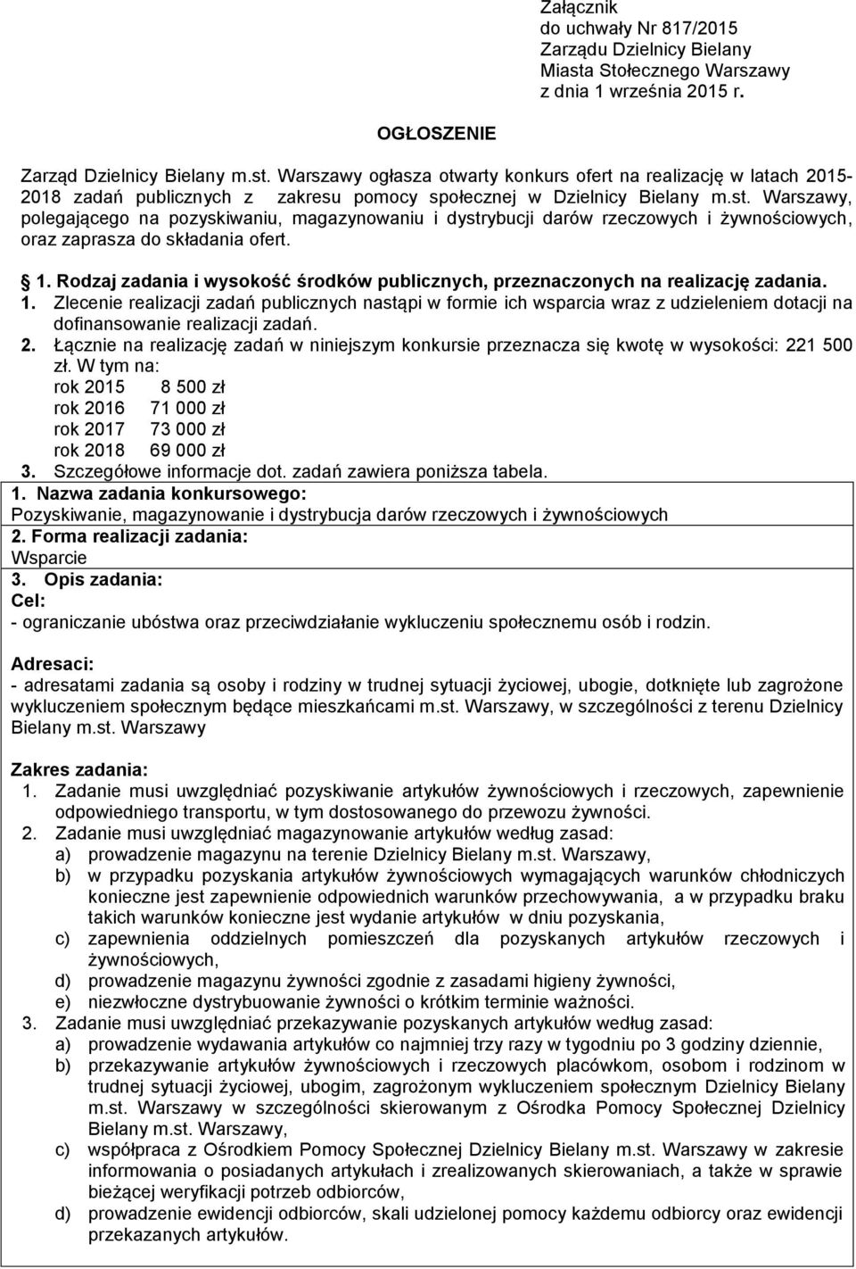 Warszawy ogłasza otwarty konkurs ofert na realizację w latach 2015-2018 zadań publicznych z zakresu pomocy społecznej w Dzielnicy Bielany m.st.