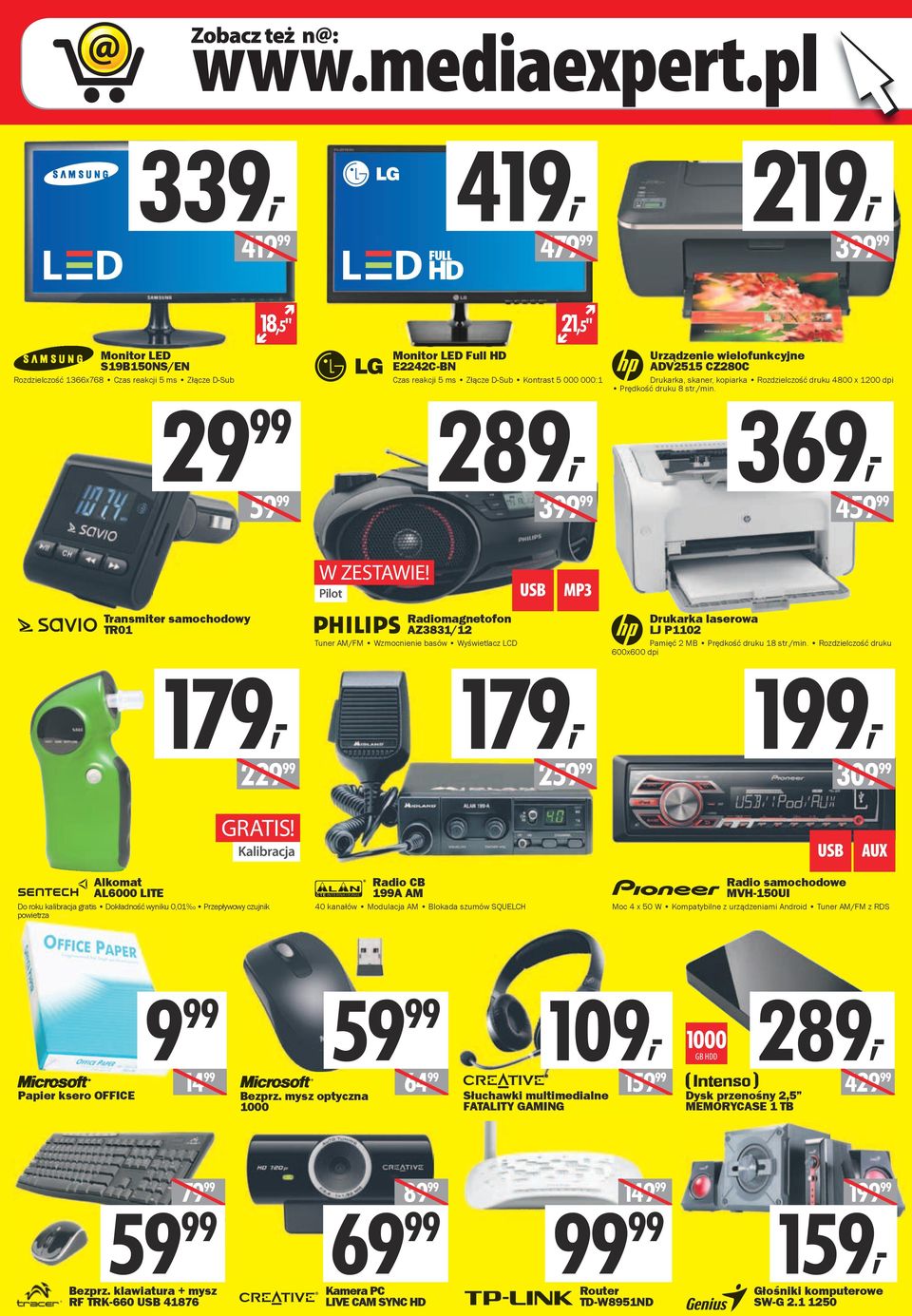 D-Sub Kontrast 5 000 000:1 59 99 289, 399 99 Urządzenie wielofunkcyjne ADV2515 CZ280C Drukarka, skaner, kopiarka Rozdzielczość druku 4800 x 1200 dpi Prędkość druku 8 str./min. 369, 459 99 W ZESTAWIE!