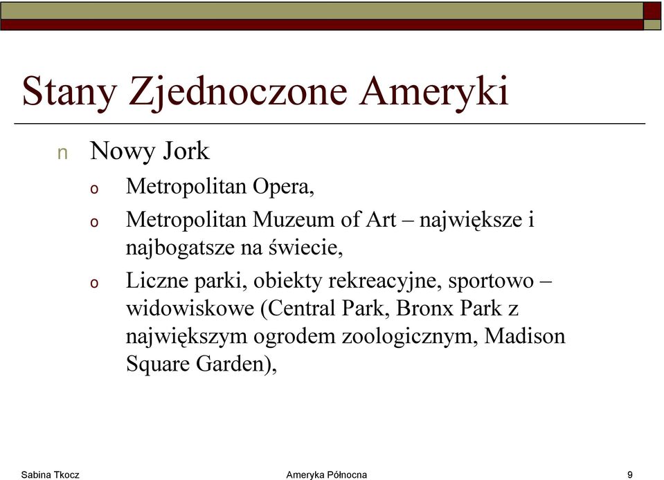 biekty rekreacyjne, sprtw widwiskwe (Central Park, Brnx Park z