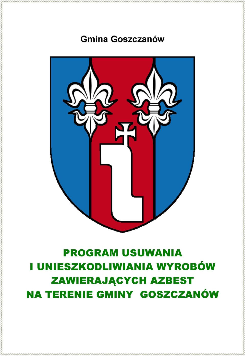 UNIESZKODLIWIANIA WYROBÓW