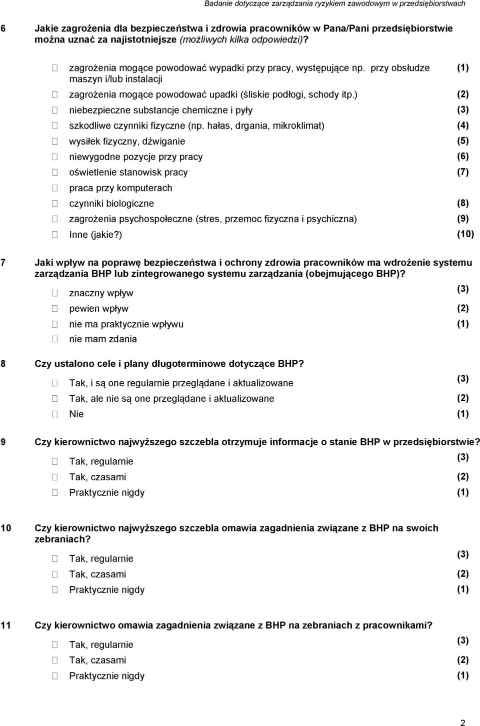 ) niebezpieczne substancje chemiczne i pyły szkodliwe czynniki fizyczne (np.