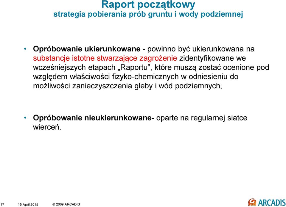 Raportu, które muszą zostać ocenione pod względem właściwości fizyko-chemicznych w odniesieniu do