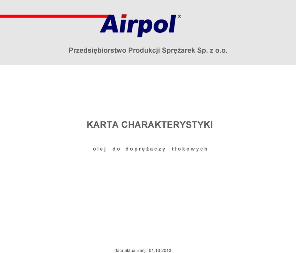 o. KARTA CHARAKTERYSTYKI o l e j d o
