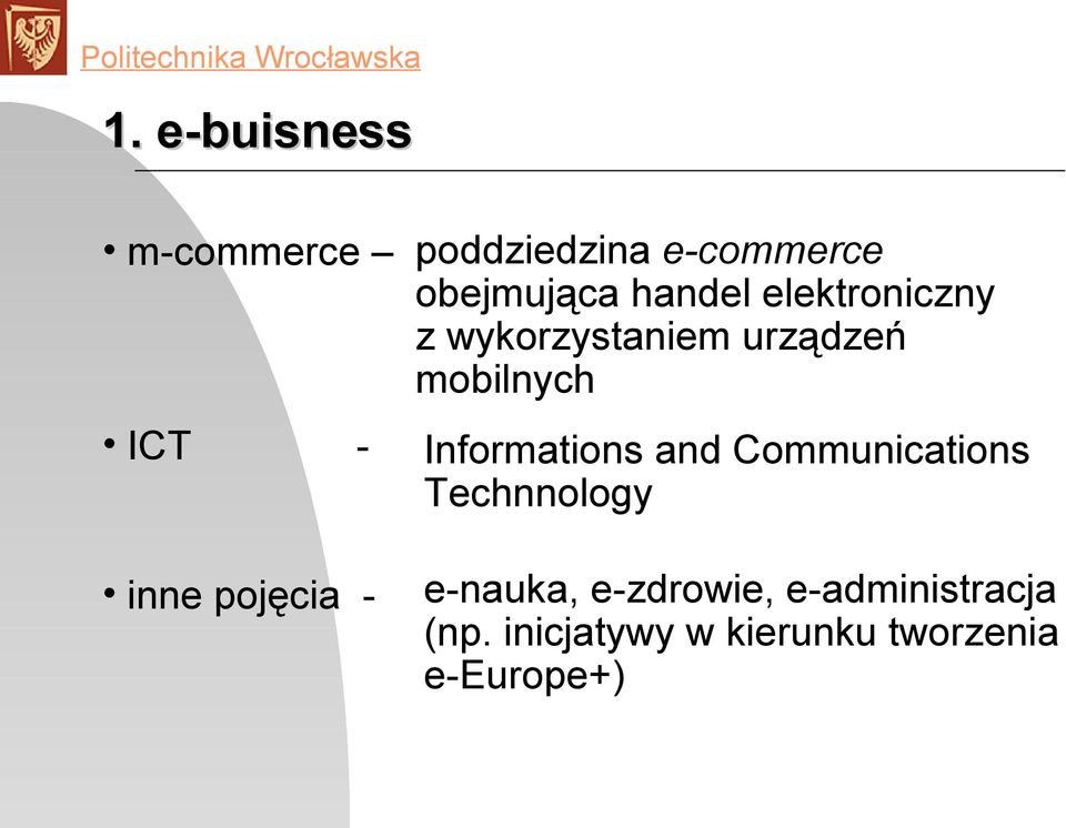 urządzeń mobilnych Informations and Communications Technnology