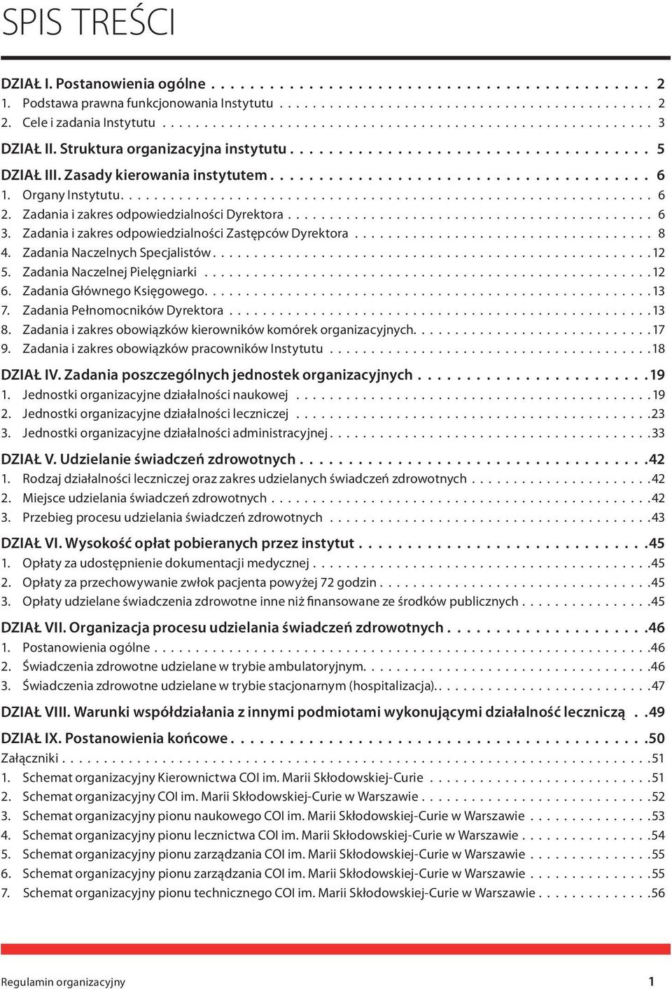 Zasady kierowania instytutem....................................... 6 1. Organy Instytutu................................................................ 6 2.