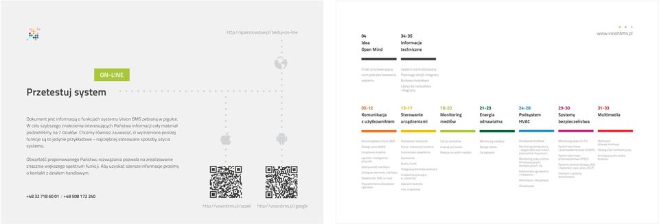 informacją o funkcjach systemu Vision BMS zebraną w pigułce. W celu szybszego znalezienia interesujących Państwa informacji cały materiał podzieliliśmy na 7 działów.