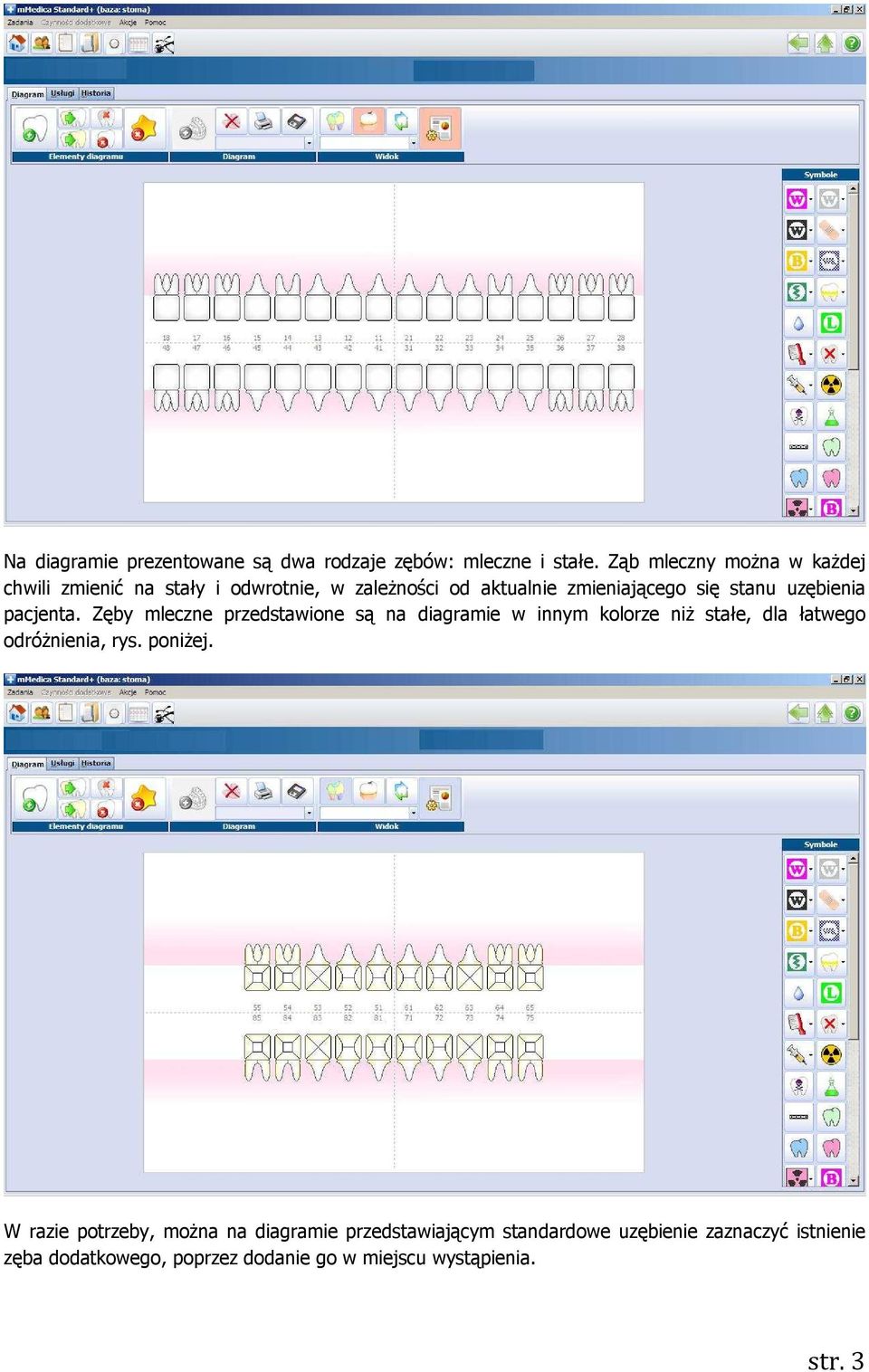 uzębienia pacjenta.