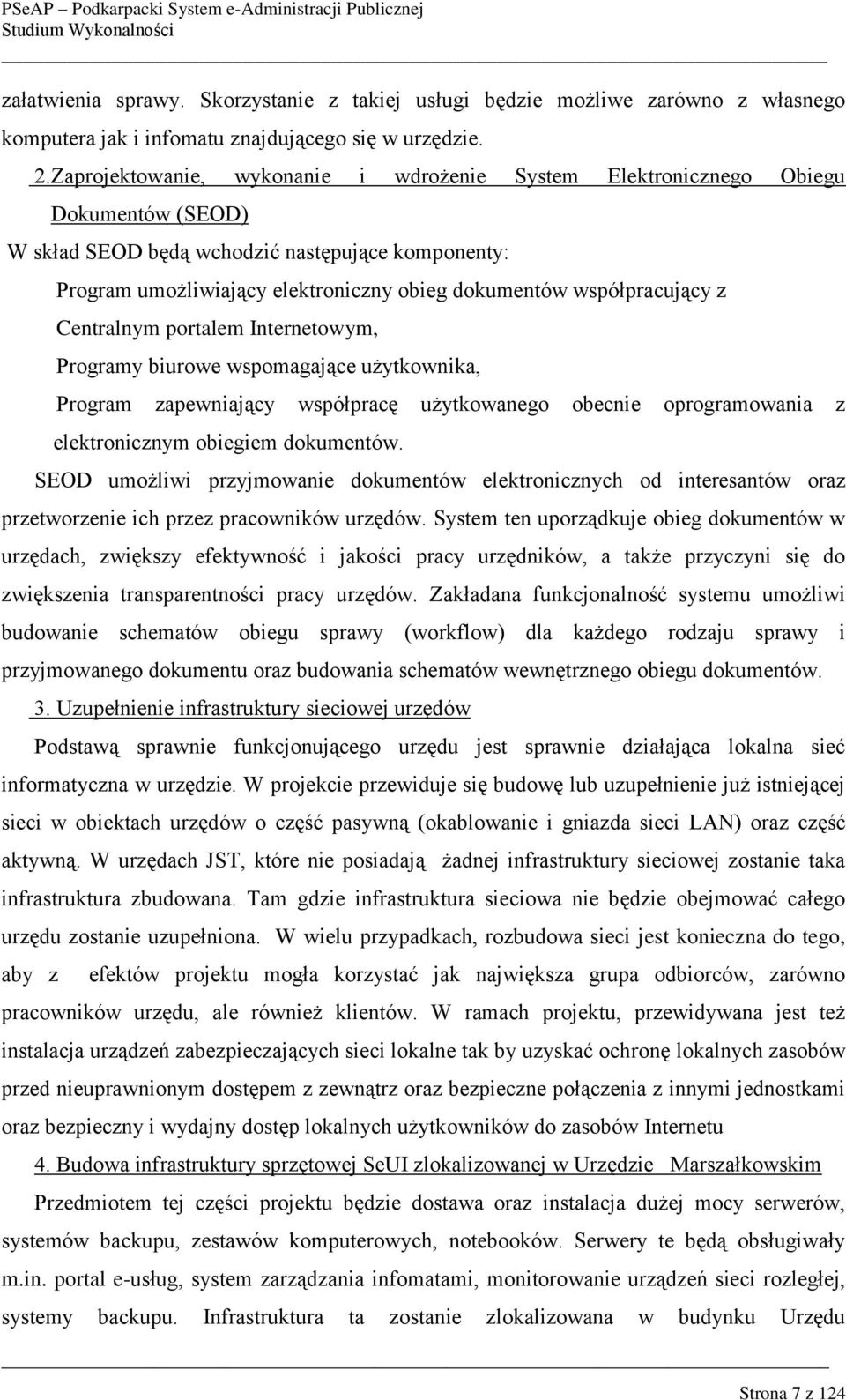 współpracujący z Centralnym portalem Internetowym, Programy biurowe wspomagające użytkownika, Program zapewniający współpracę użytkowanego obecnie oprogramowania z elektronicznym obiegiem dokumentów.