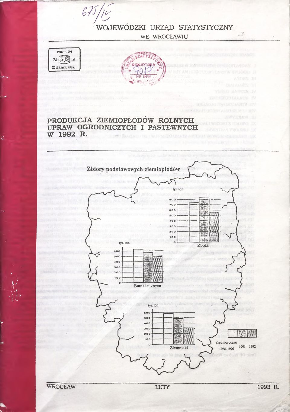PASTEWNYCH W 992 R. Zbory podstawowych zemopłodów lys.