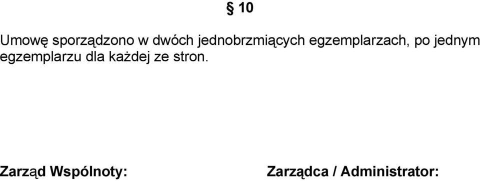 jednym egzemplarzu dla każdej ze