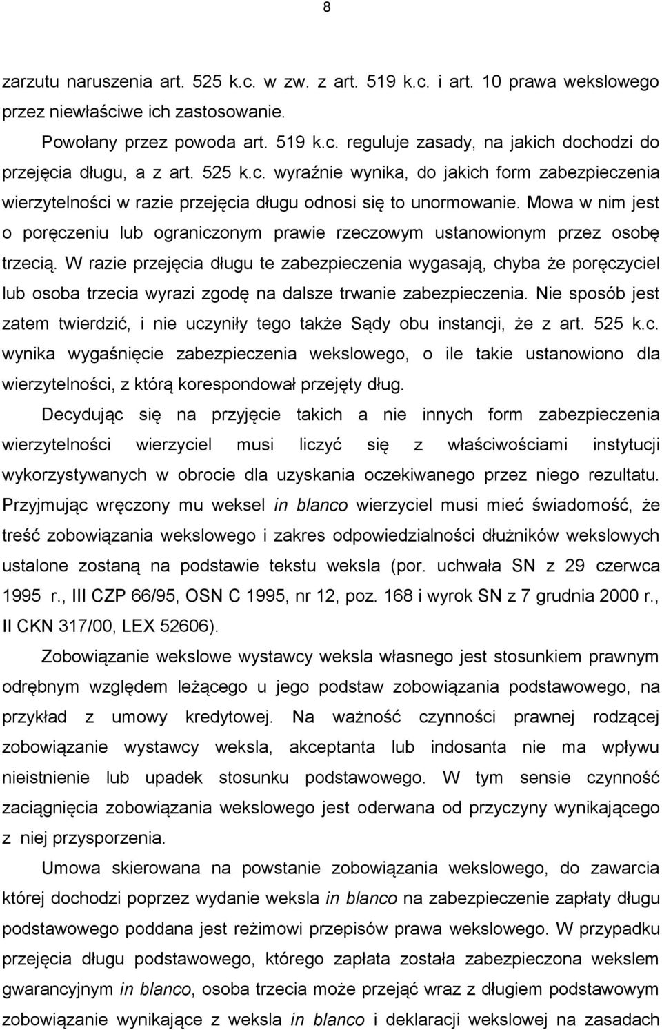 Mowa w nim jest o poręczeniu lub ograniczonym prawie rzeczowym ustanowionym przez osobę trzecią.