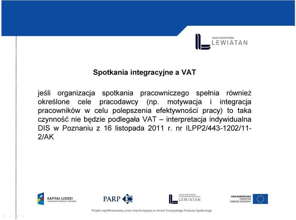 motywacja i integracja pracowników w celu polepszenia efektywności pracy) to