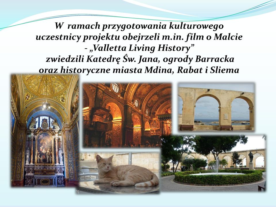 film o Malcie - Valletta Living History zwiedzili