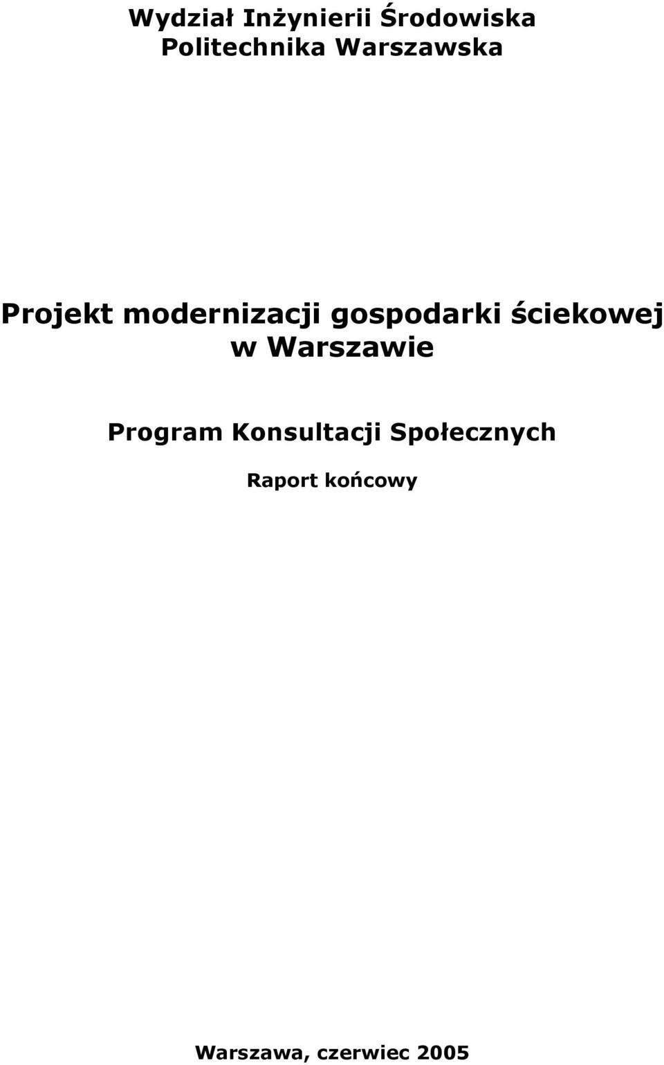 ściekowej w Warszawie Program Konsultacji