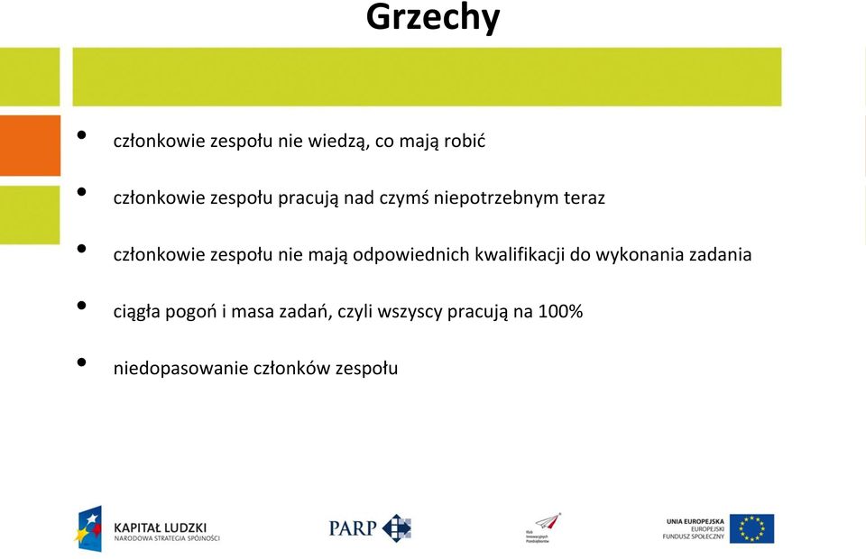 mają odpowiednich kwalifikacji do wykonania zadania ciągła pogoo i