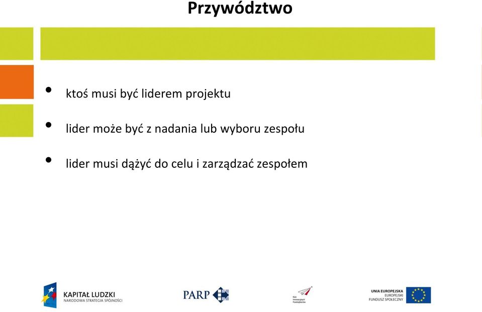 z nadania lub wyboru zespołu