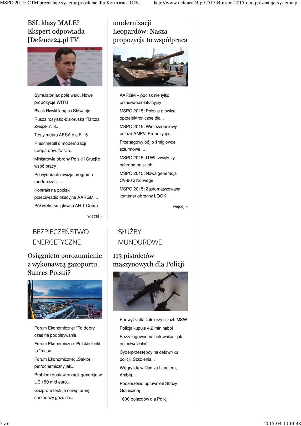 .. Ministrowie obrony Polski i Gruzji o współpracy Po wyborach rewizja programu modernizacji... Kontrakt na pociski przeciwradiolokacyjne AARGM.