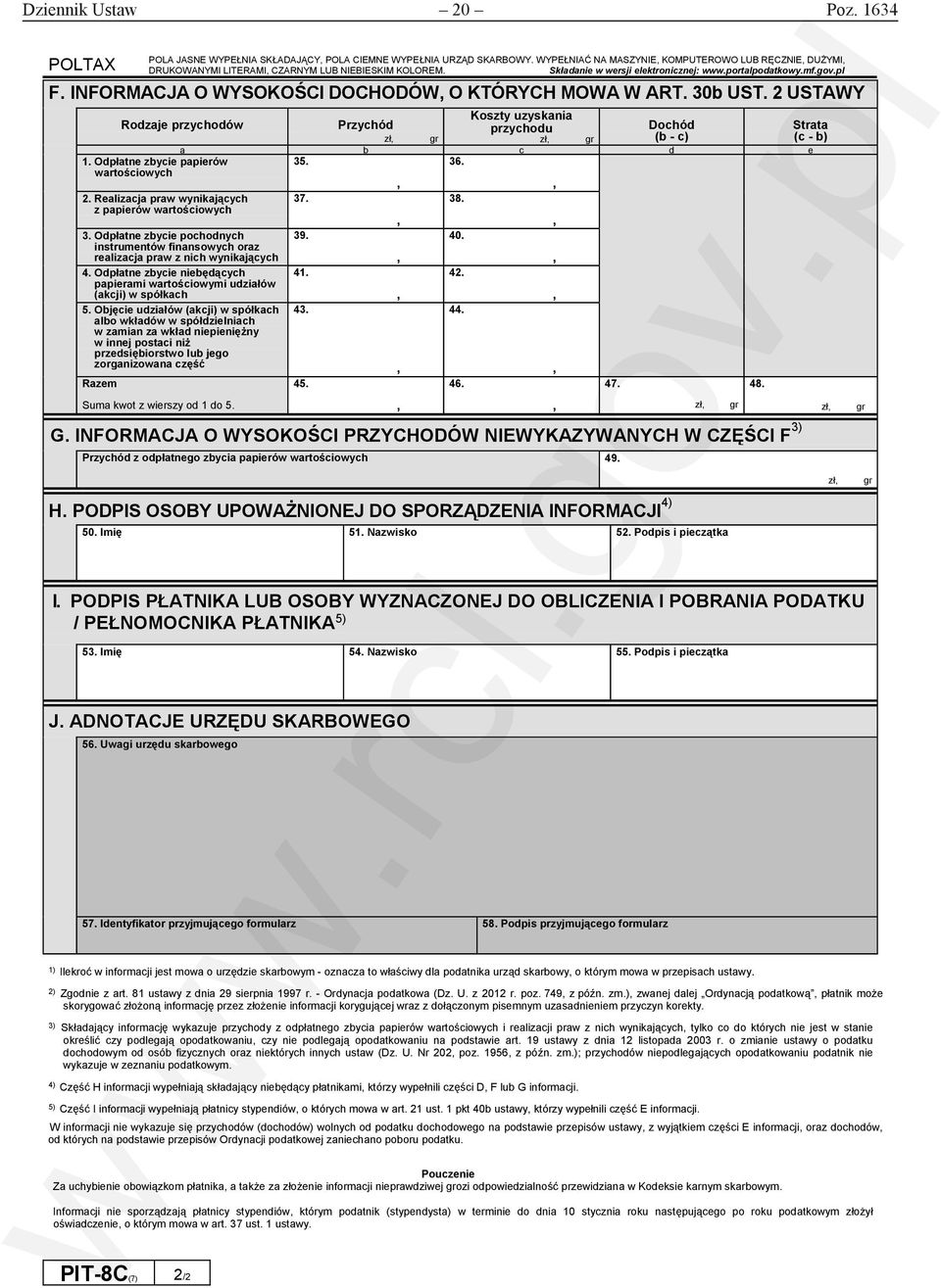 2 USTAWY Koszty uzyskania Rodzaje przychodów Przychód przychodu Dochód (b - c) a b c d e 35. 36. 1. Odpłatne zbycie papierów wartościowych 2. Realizacja praw wynikających z papierów wartościowych 3.