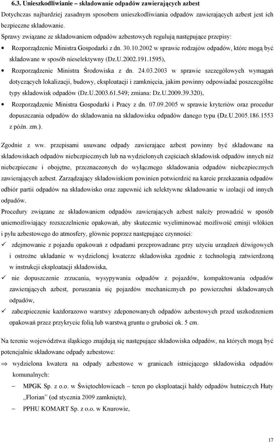 2002 w sprawie rodzajów odpadów, które mogą być składowane w sposób nieselektywny (Dz.U.2002.191.1595), Rozporządzenie Ministra Środowiska z dn. 24.03.