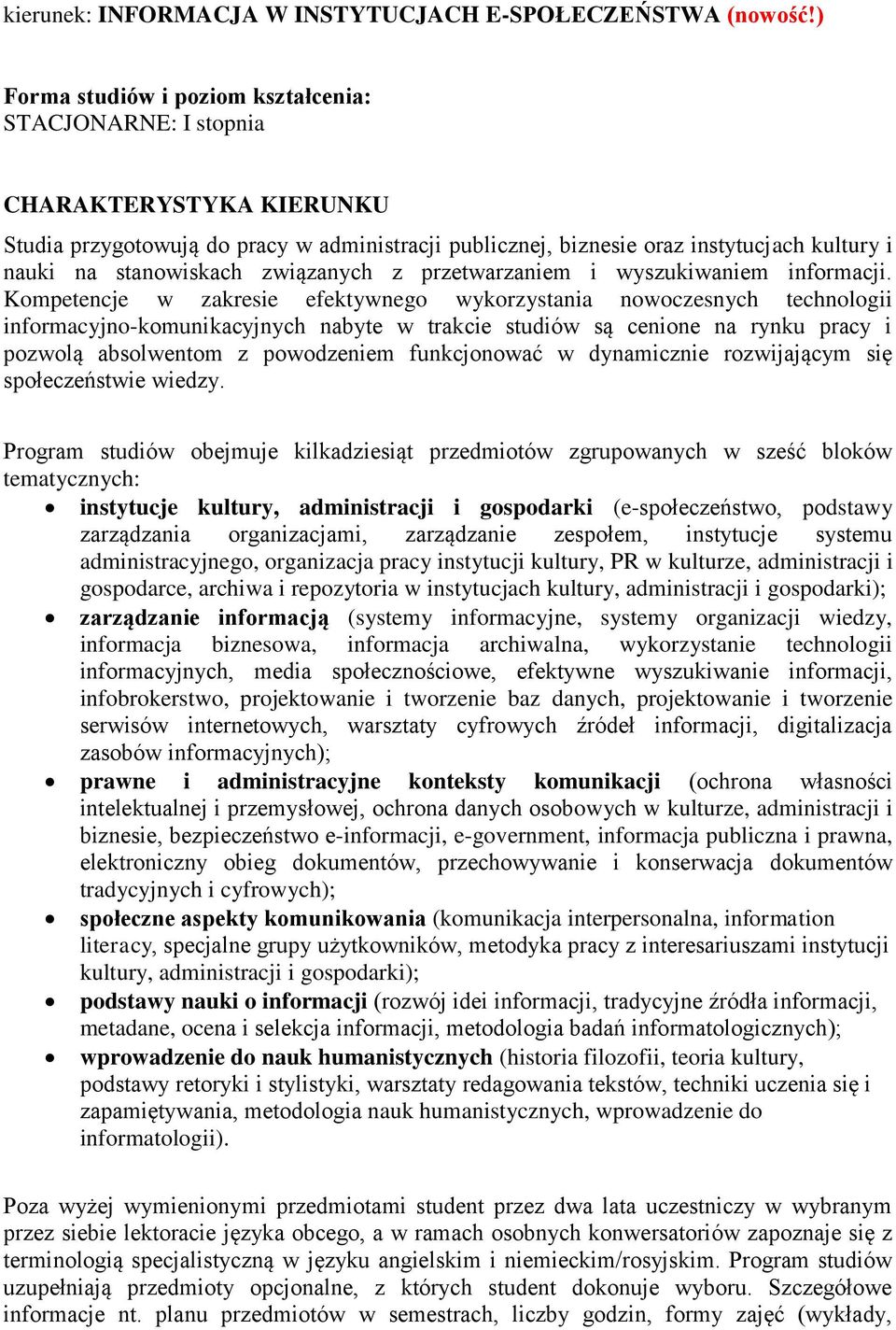 stanowiskach związanych z przetwarzaniem i wyszukiwaniem informacji.