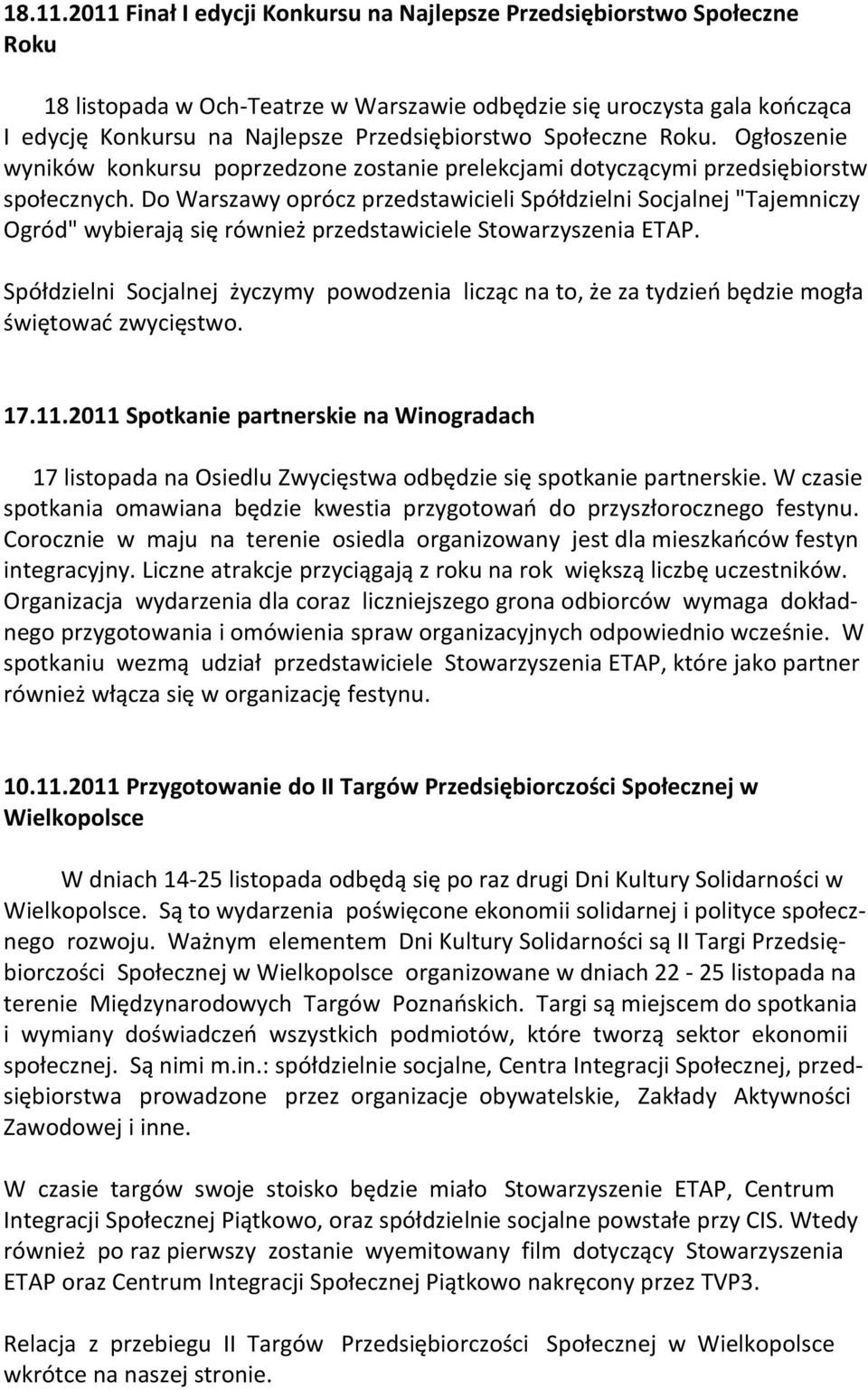 Społeczne Roku. Ogłoszenie wyników konkursu poprzedzone zostanie prelekcjami dotyczącymi przedsiębiorstw społecznych.