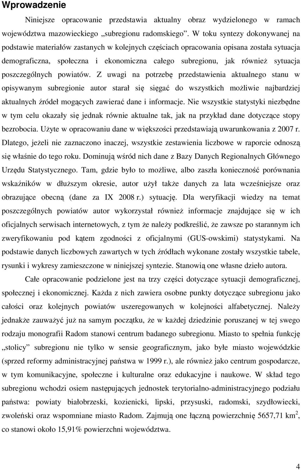 poszczególnych powiatów.