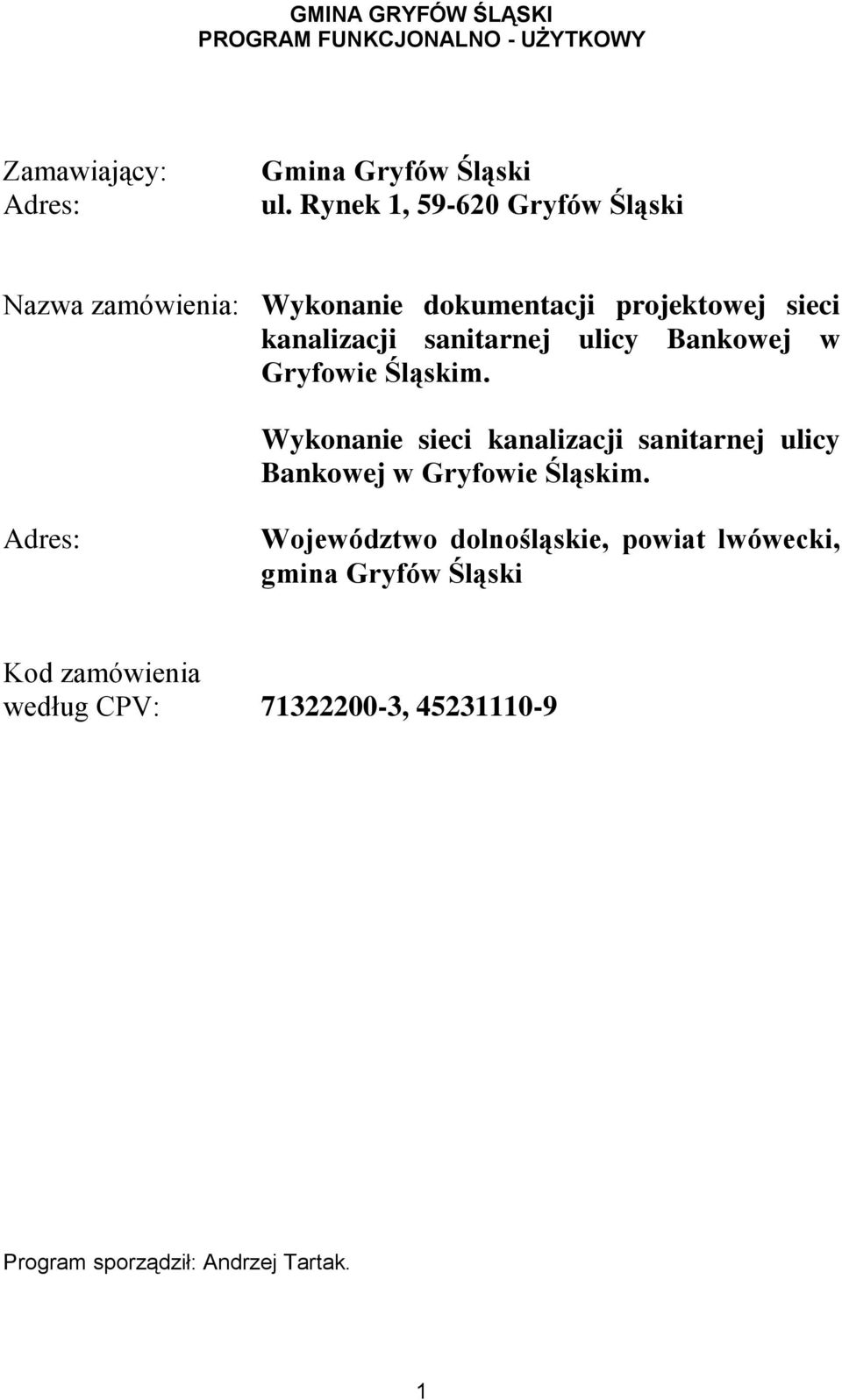sanitarnej ulicy Bankowej w Gryfowie Śląskim.