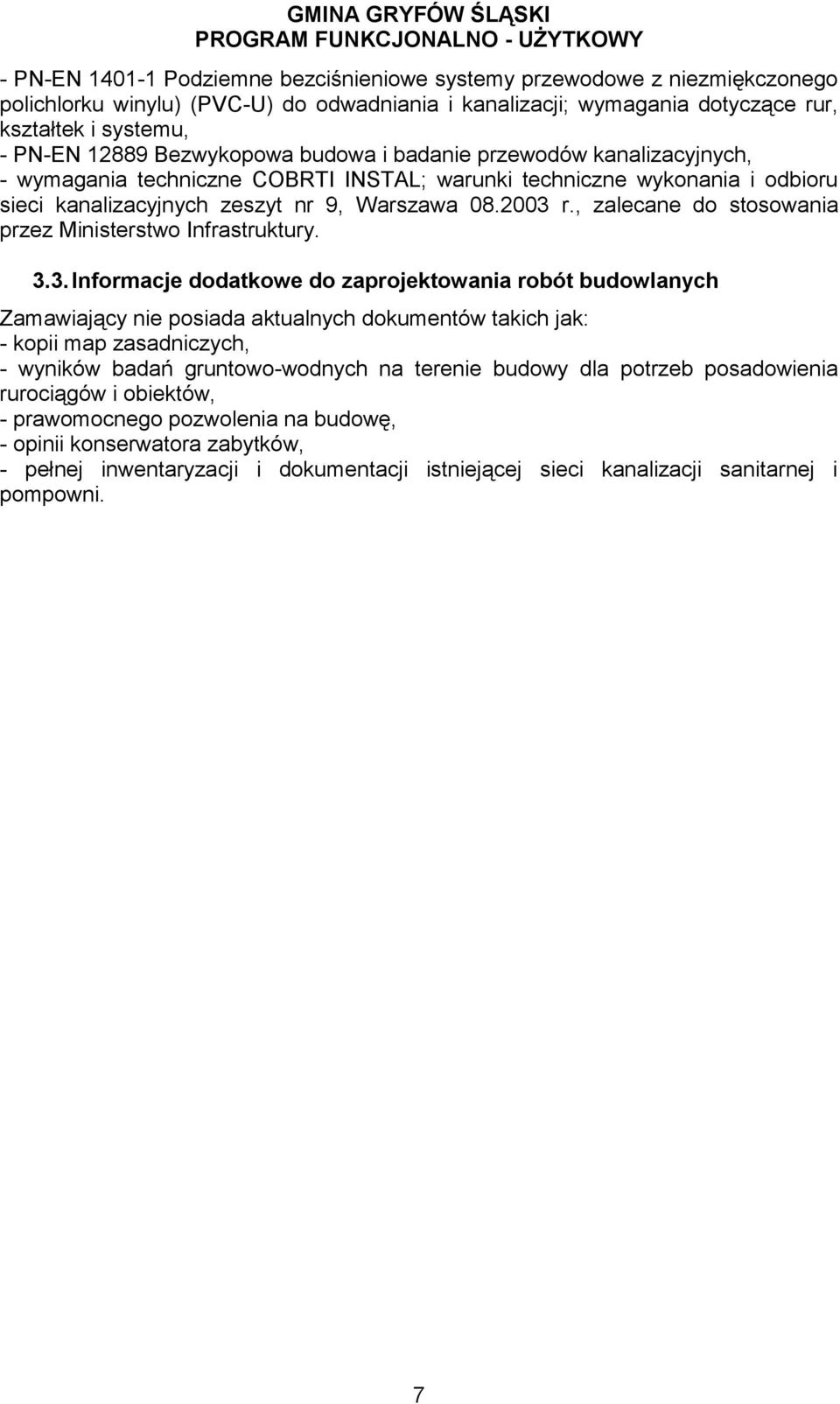 , zalecane do stosowania przez Ministerstwo Infrastruktury. 3.