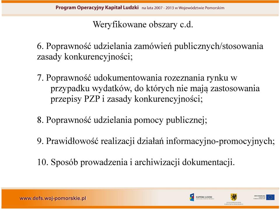 Poprawność udokumentowania rozeznania rynku w przypadku wydatków, do których nie mają zastosowania