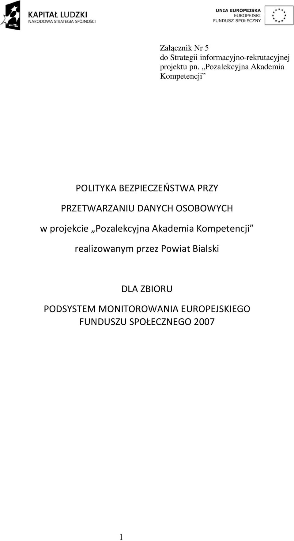 DANYCH OSOBOWYCH w projekcie Pozalekcyjna Akademia Kompetencji realizowanym