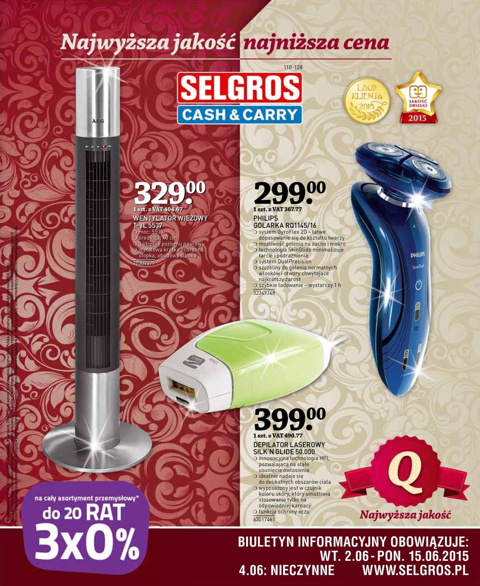 Oferta dotyczy całego asortymentu przemysłowego z wyjątkiem: tekstyliów, butów, chemii gospodarczej, artykułów kuchennych, akcesoriów piśmiennych i książek oraz artykułów niezaliczonych do