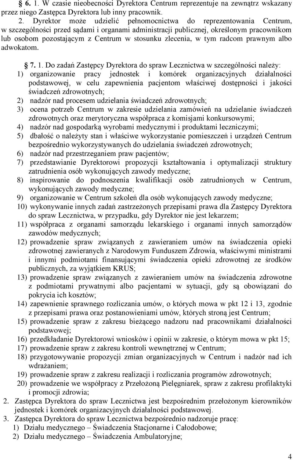 zlecenia, w tym radcom prawnym albo adwokatom. 7. 1.