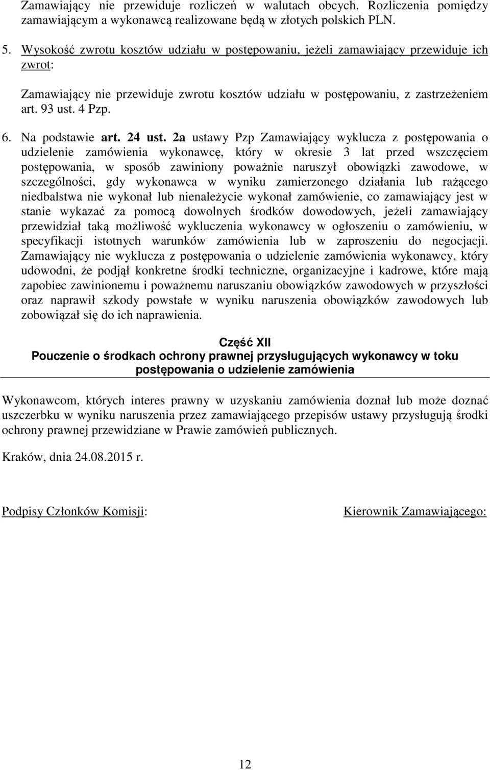 Na podstawie art. 24 ust.