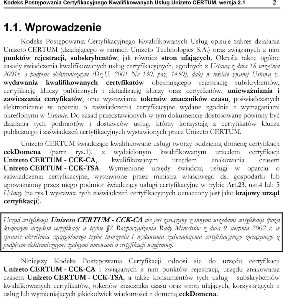 ) oraz związanych z nim punktów rejestracji, subskrybentów, jak również stron ufających.